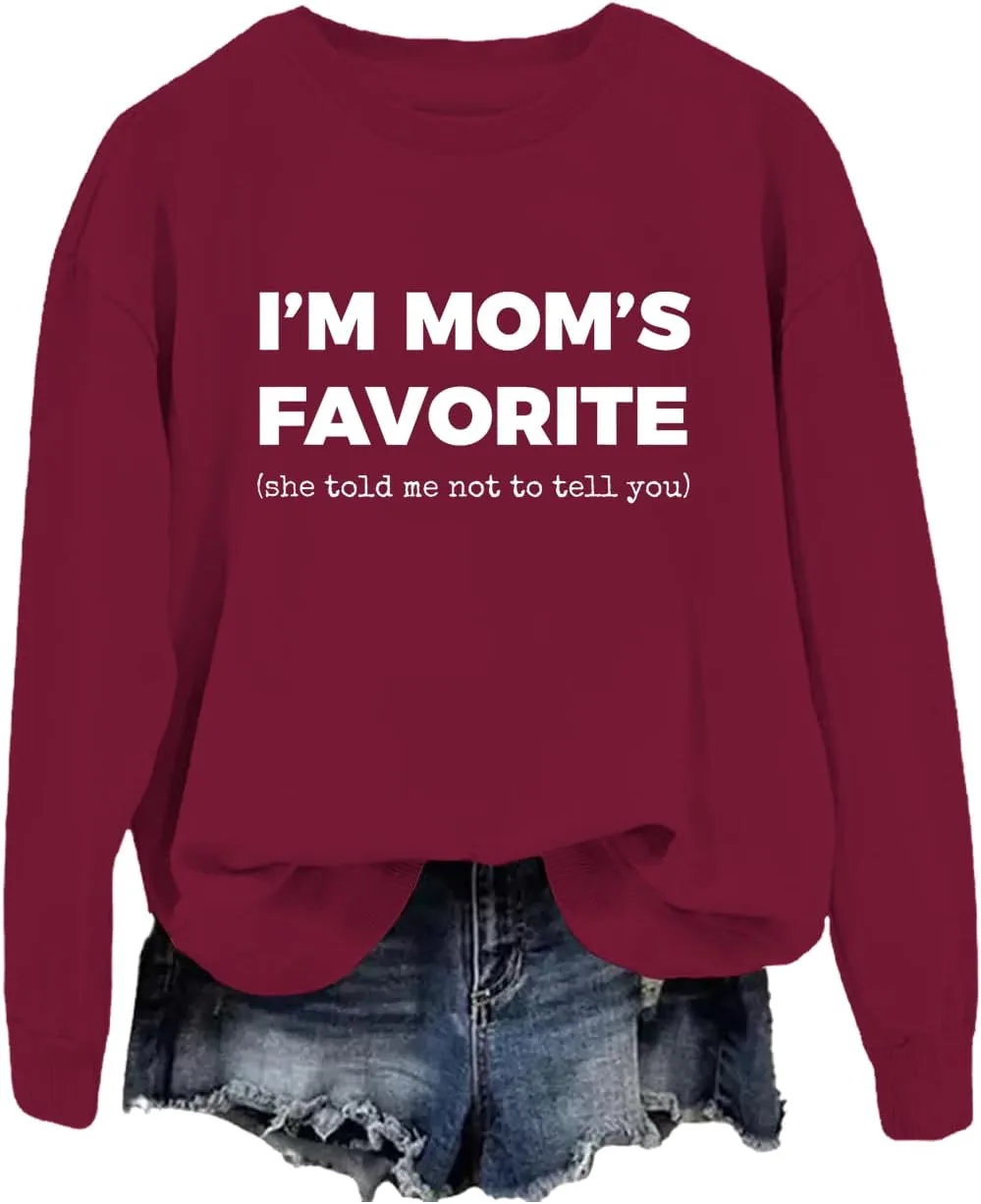 Толстовка I'm Moms Favorite Sweatshirt She Told Me Not to Tell You
Толстовка I'm Moms Favorite Sweatshirt She Told Me Not to Tell You
