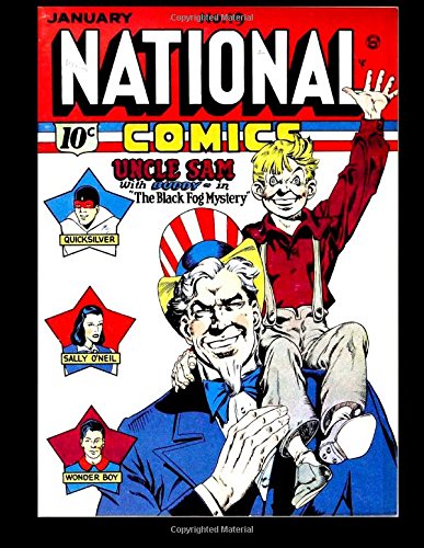 National Comics #19: High-Quality Golden Age Adventure! (CreateSpace Independent Publishing Platform)
National Comics #19: High-Quality Golden Age Adventure! (CreateSpace Independent Publishing Platform)