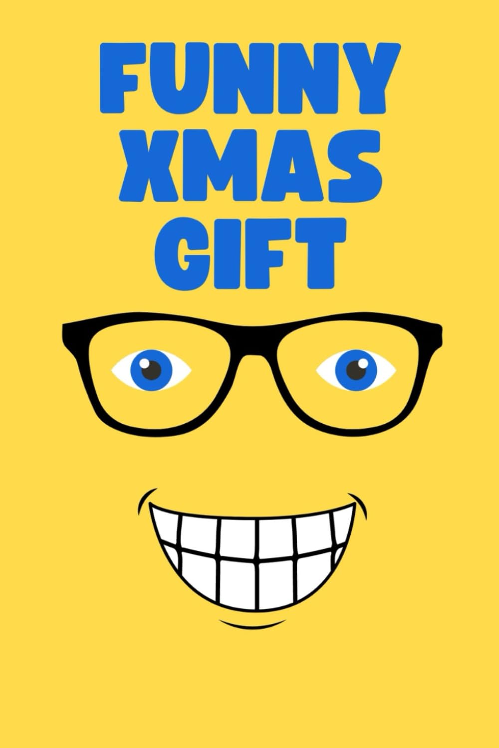 Funny Xmas Gift: Funny Notebook Journal For Coworkers, Kids, Students, Elderly, Employees, Doctors, Christmas Wish List, Christian Christmas Wishlist, Christmas Notepad (Independently published)
Funny Xmas Gift: Funny Notebook Journal For Coworkers, Kids, Students, Elderly, Employees, Doctors, Christmas Wish List, Christian Christmas Wishlist, Christmas Notepad (Independently published)