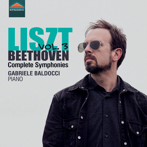 CD диск Beethoven, L.V. / Liszt / Baldocci: Complete Symphonies, Vol. 3
CD диск Beethoven, L.V. / Liszt / Baldocci: Complete Symphonies, Vol. 3