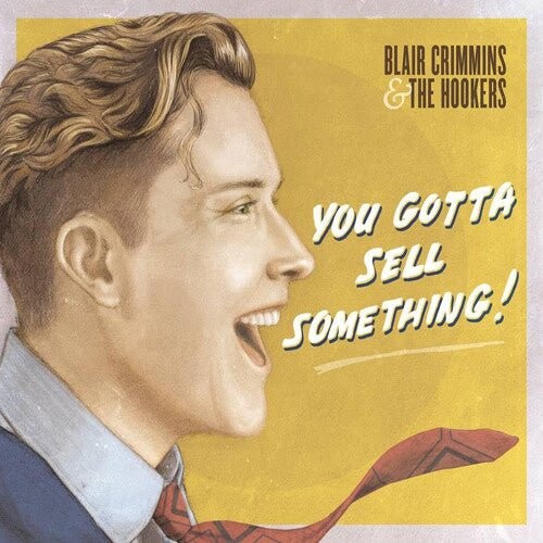 Виниловая пластинка Crimmins, Blair - You Gotta Sell Something
Виниловая пластинка Crimmins, Blair - You Gotta Sell Something