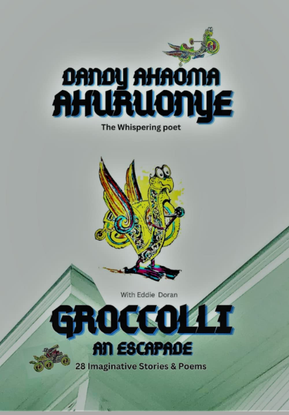 Groccolli: An Escapade (Independently published)
Groccolli: An Escapade (Independently published)