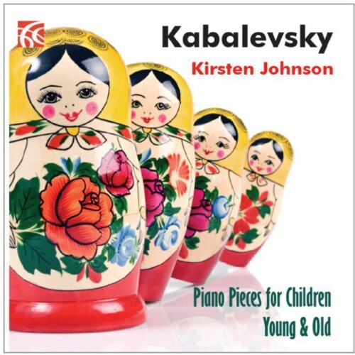 CD диск Kabalevsky / Johnson, Kirsten: Piano Pieces for Children Young & Old
CD диск Kabalevsky / Johnson, Kirsten: Piano Pieces for Children Young & Old