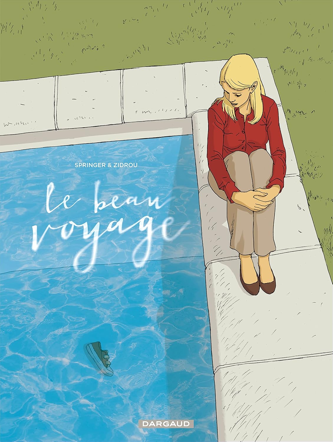 Le Beau Voyage (DARGAUD)
Le Beau Voyage (DARGAUD)