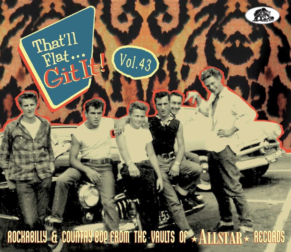Диск CD That'll Flat Git It! Vol. 43: Rockabilly & Country Bop From The Vaults Of Allstar Records - Various Artists
Диск CD That'll Flat Git It! Vol. 43: Rockabilly & Country Bop From The Vaults Of Allstar Records - Various Artists