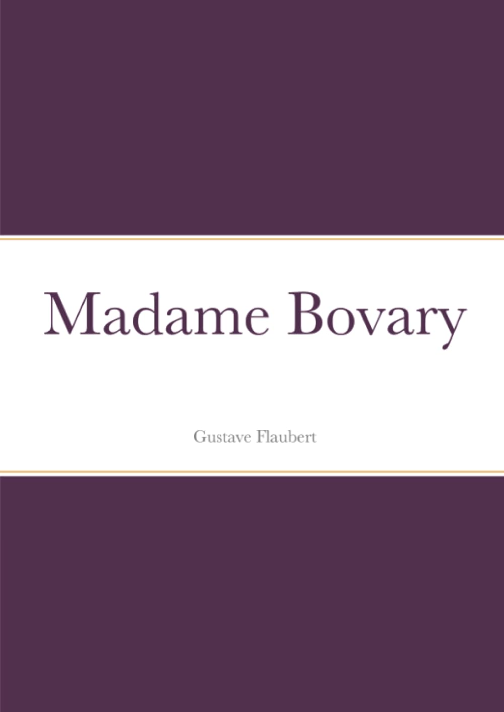 Madame Bovary (French Edition) (Lulu.com)
Madame Bovary (French Edition) (Lulu.com)