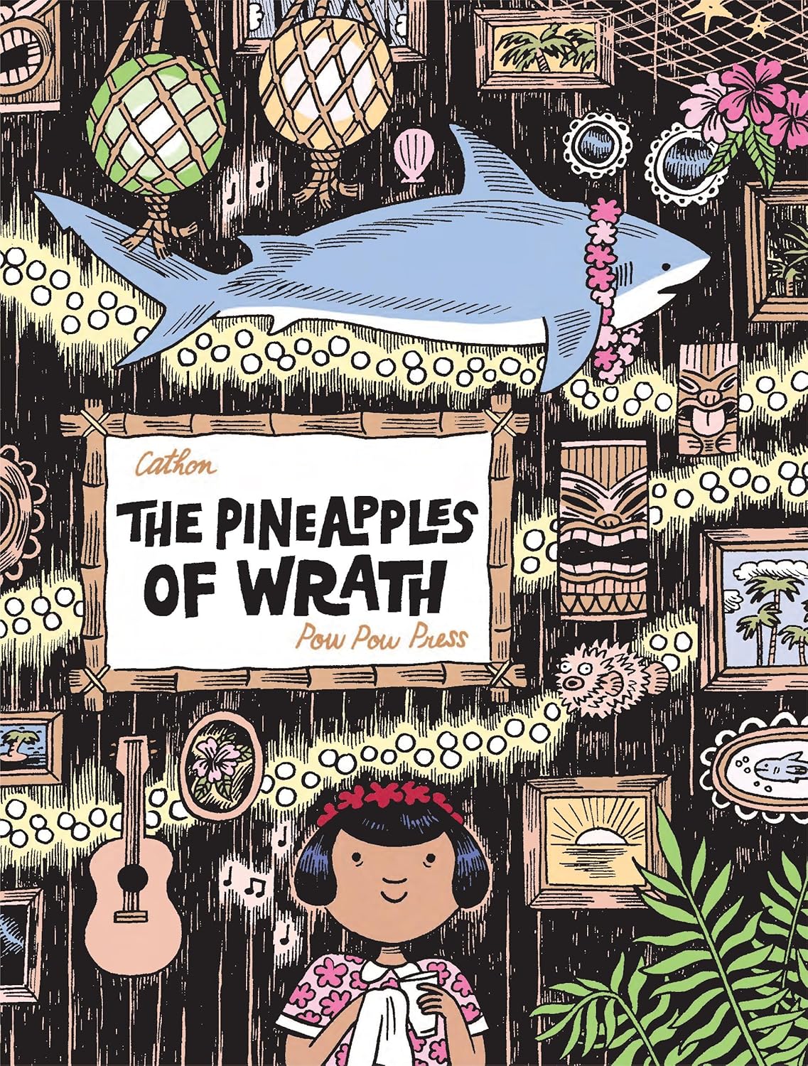 The Pineapples of Wrath (Pow Pow Press)
The Pineapples of Wrath (Pow Pow Press)