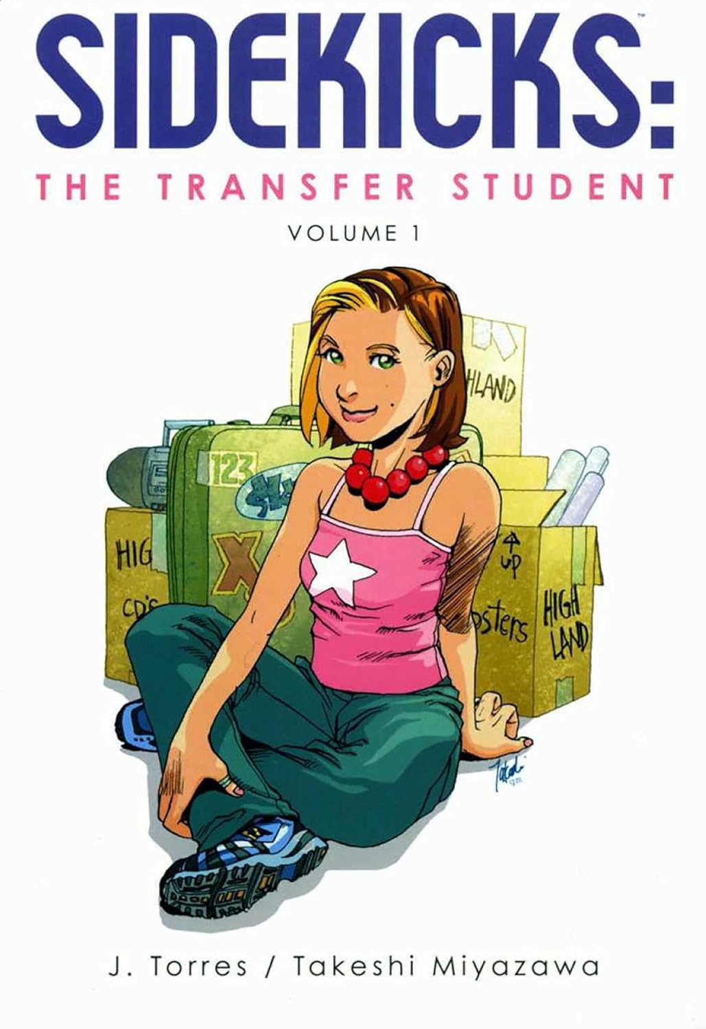 Sidekicks: The Transfer Student (Oni Press)
Sidekicks: The Transfer Student (Oni Press)