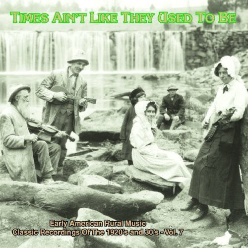 CD диск Times Ain't Like: Early Amer Rural Music 7 / Var: Times Ain't Like They Used To Be: Early American Rural Music, Vol. 7
CD диск Times Ain't Like: Early Amer Rural Music 7 / Var: Times Ain't Like They Used To Be: Early American Rural Music, Vol. 7