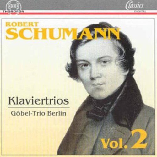CD диск Schumann / Gobel-Trio Berlin: Klaviertrios 2
CD диск Schumann / Gobel-Trio Berlin: Klaviertrios 2