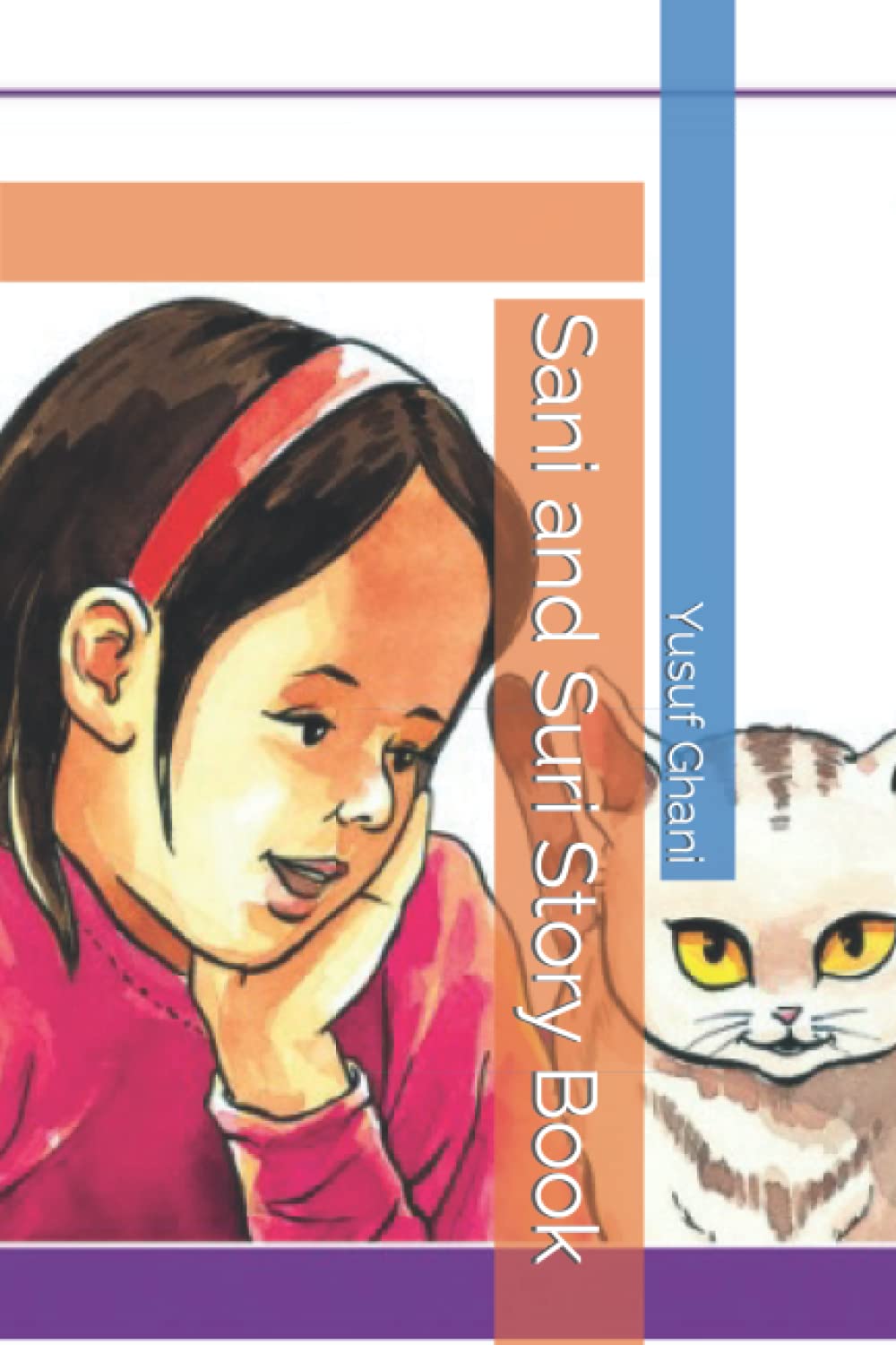 Sani and Suri Story Book (Independently published)
Sani and Suri Story Book (Independently published)