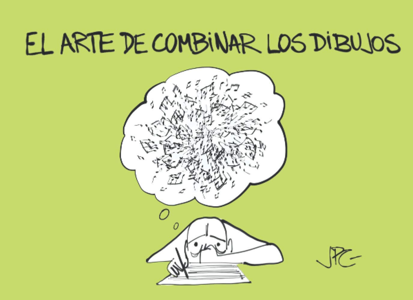 EL ARTE DE COMBINAR LOS DIBUJOS (Spanish Edition) (Independently published)
EL ARTE DE COMBINAR LOS DIBUJOS (Spanish Edition) (Independently published)