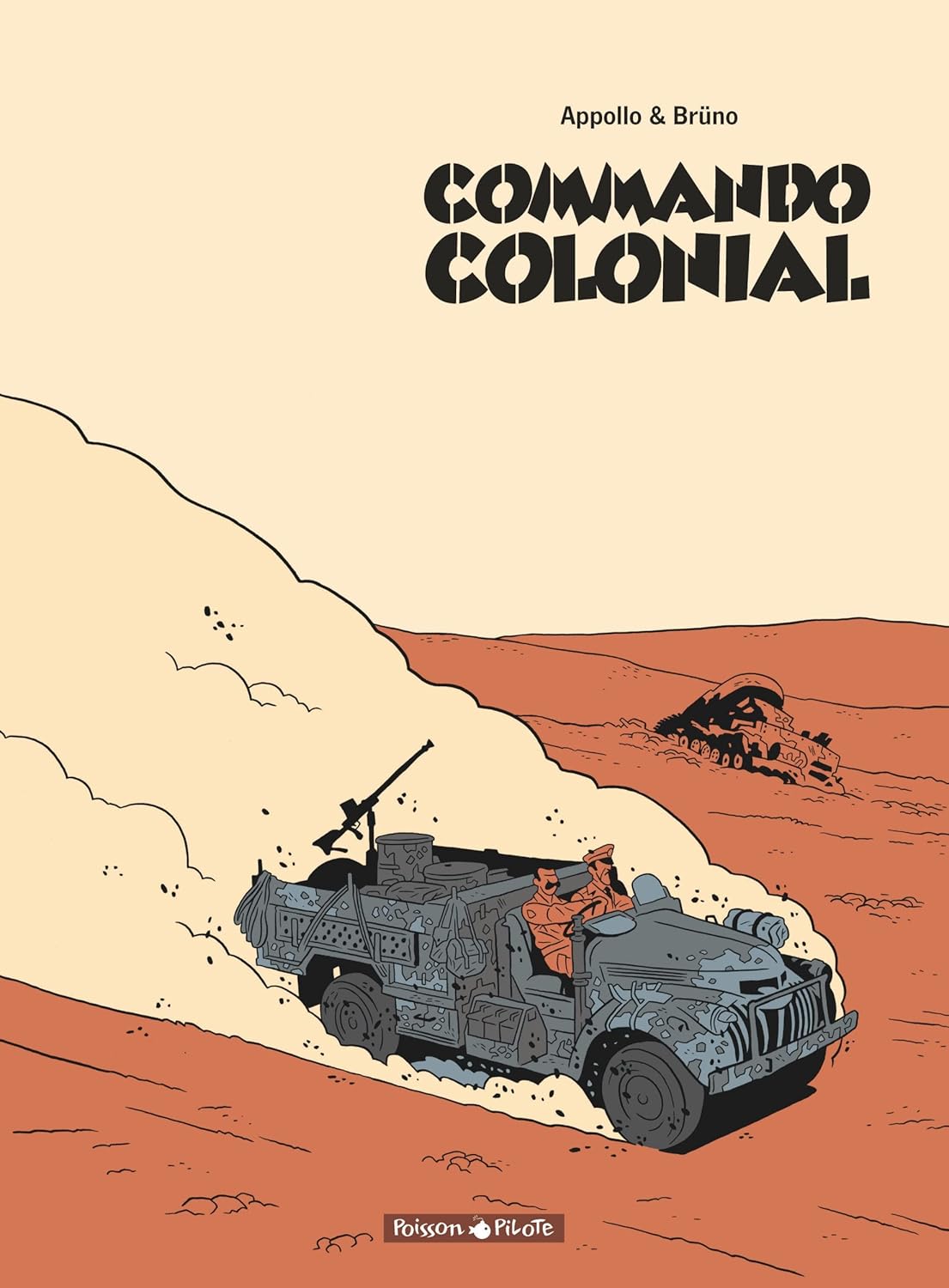 Commando colonial - Tome 0 - Commando colonial - Intégrale complète (DARGAUD)
Commando colonial - Tome 0 - Commando colonial - Intégrale complète (DARGAUD)