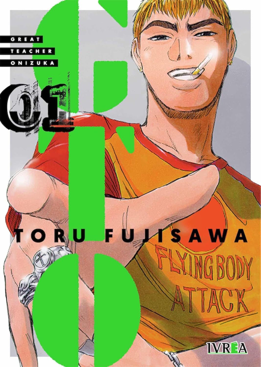 GTO - Great Teacher Onizuka 01
GTO - Great Teacher Onizuka 01