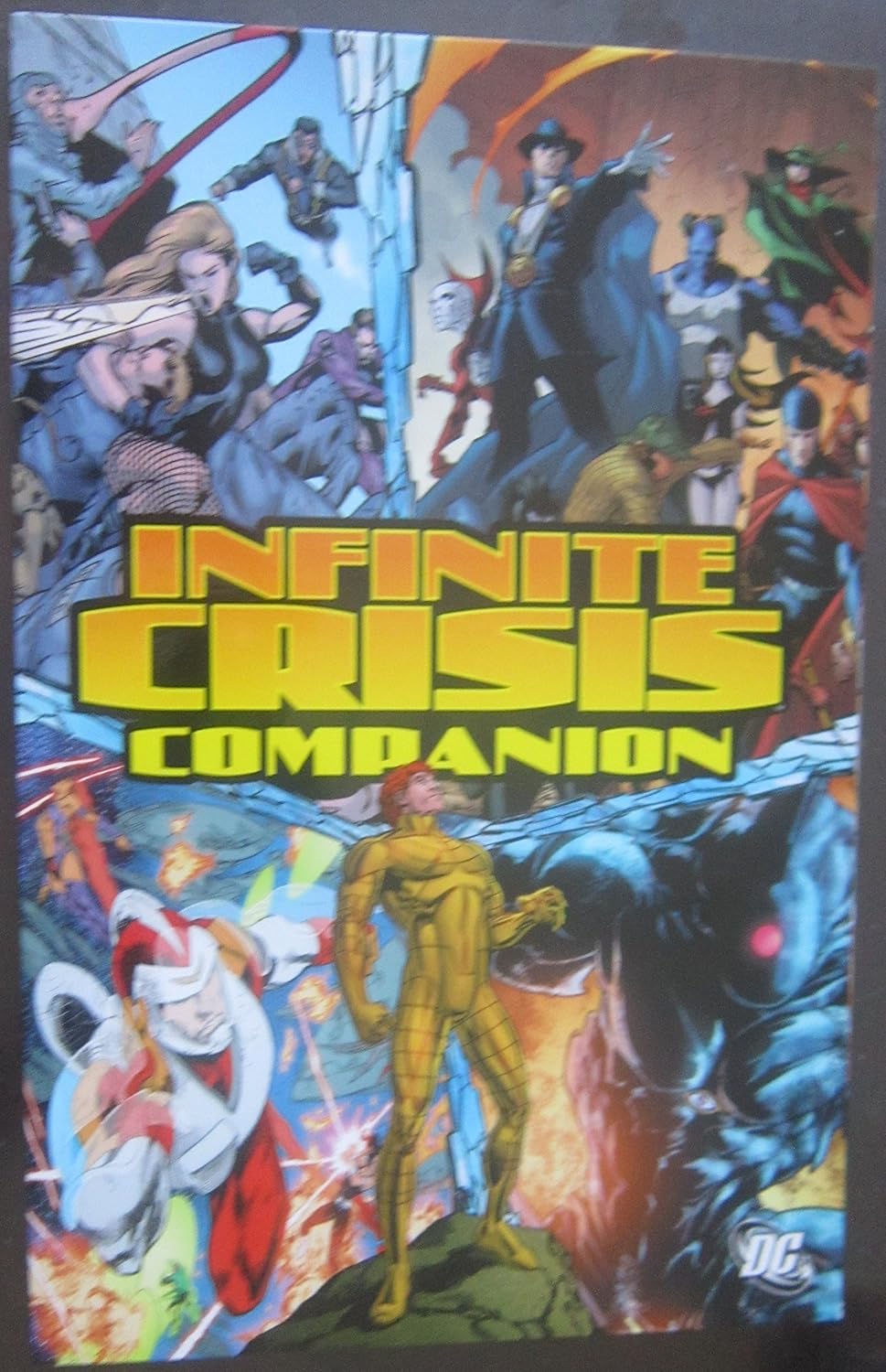 The Infinite Crisis Companion (DC Comics)
The Infinite Crisis Companion (DC Comics)