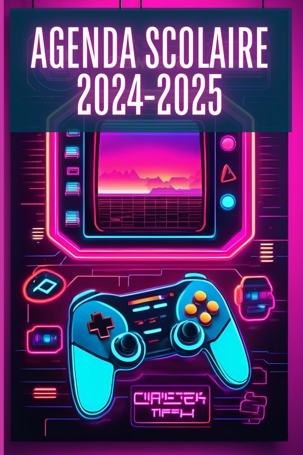 Agenda scolaire Gaming 2024 2025: Hebdomadaire | Semainier | Format A5 | Pour étudiants, Collège, Lycée, Université (French Edition) (Independently published)
Agenda scolaire Gaming 2024 2025: Hebdomadaire | Semainier | Format A5 | Pour étudiants, Collège, Lycée, Université (French Edition) (Independently published)