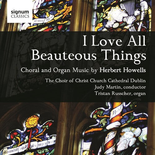 CD диск Howells / Russcher / Choir of Christ / Martin: I Love All Beauteous Things
CD диск Howells / Russcher / Choir of Christ / Martin: I Love All Beauteous Things