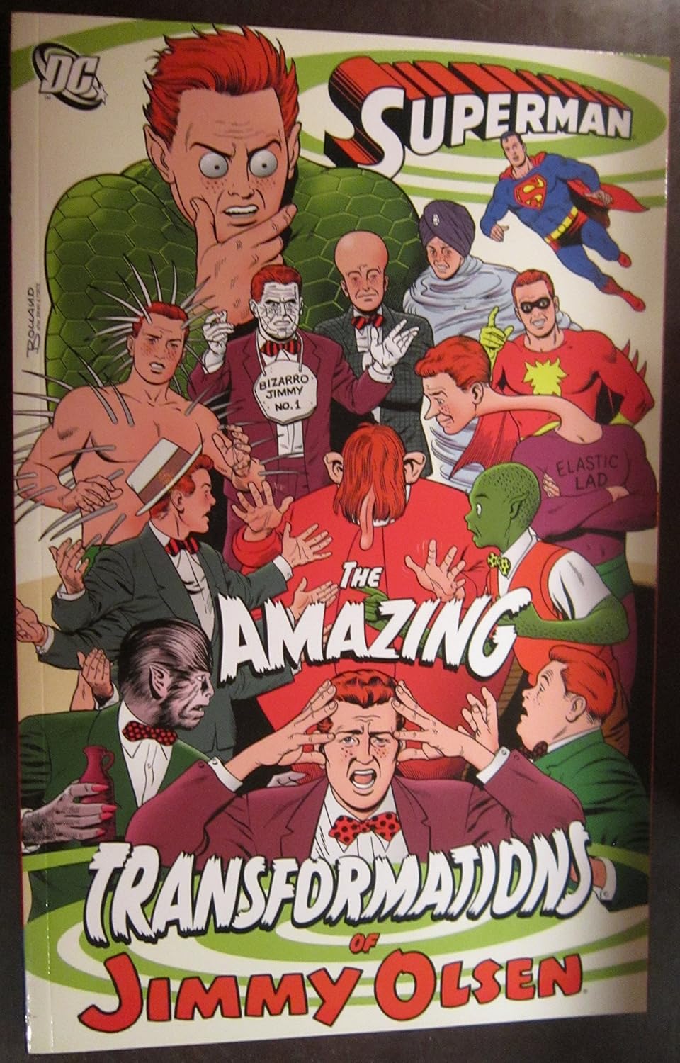 Superman: The Amazing Transformations of Jimmy Olsen (DC Comics)
Superman: The Amazing Transformations of Jimmy Olsen (DC Comics)