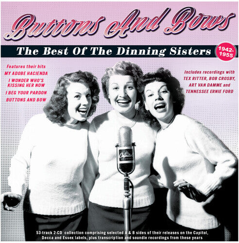 CD диск Dinning Sisters: Buttons And Bows:the Best Of The Dinning Sisters 1942-55
CD диск Dinning Sisters: Buttons And Bows:the Best Of The Dinning Sisters 1942-55