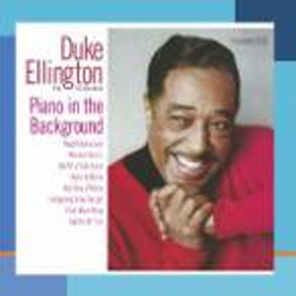 Диск CD Piano In The Background - Duke Ellington & His Orchestra
Диск CD Piano In The Background - Duke Ellington & His Orchestra