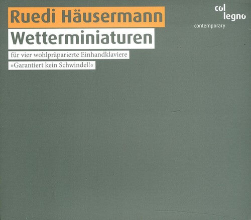 CD диск Hausermann / Derossi / Iliopoulos / Pintaudi: Wetterminiaturen
CD диск Hausermann / Derossi / Iliopoulos / Pintaudi: Wetterminiaturen