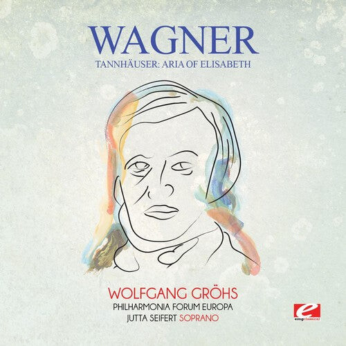 CD диск Wagner: Wagner: Tannhauser: Aria of Elisabeth
CD диск Wagner: Wagner: Tannhauser: Aria of Elisabeth