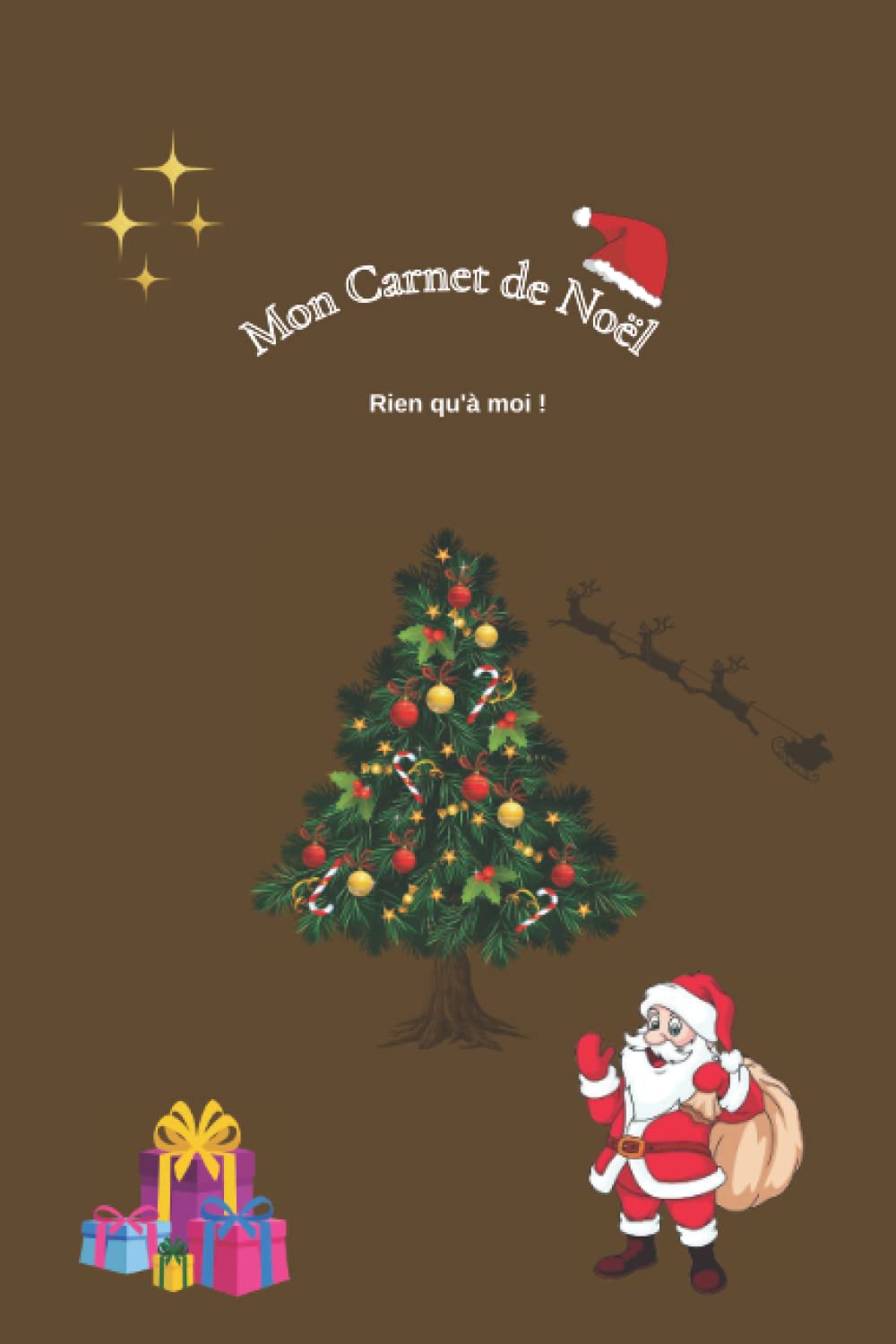 Mon Carnet de Noël: Rien qu'à moi ! (French Edition) (Independently published)
Mon Carnet de Noël: Rien qu'à moi ! (French Edition) (Independently published)