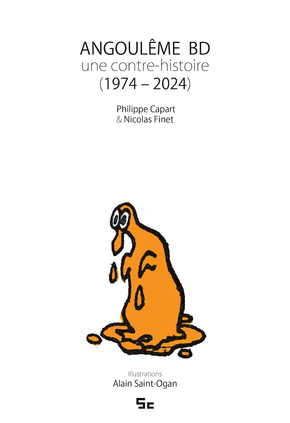 Angoulême BD: la contre-histoire (1974-2024) (5EME COUCHE)
Angoulême BD: la contre-histoire (1974-2024) (5EME COUCHE)