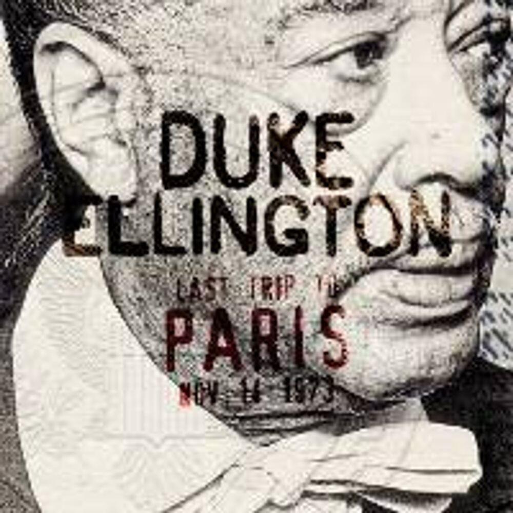 Диск CD Last Trip To Paris - Duke Ellington
Диск CD Last Trip To Paris - Duke Ellington