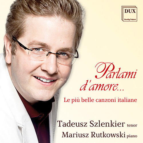 CD диск Bixio / Szlenkier, Tadeusz / Rutkowski, Mariusz: Parlami D'amore
CD диск Bixio / Szlenkier, Tadeusz / Rutkowski, Mariusz: Parlami D'amore
