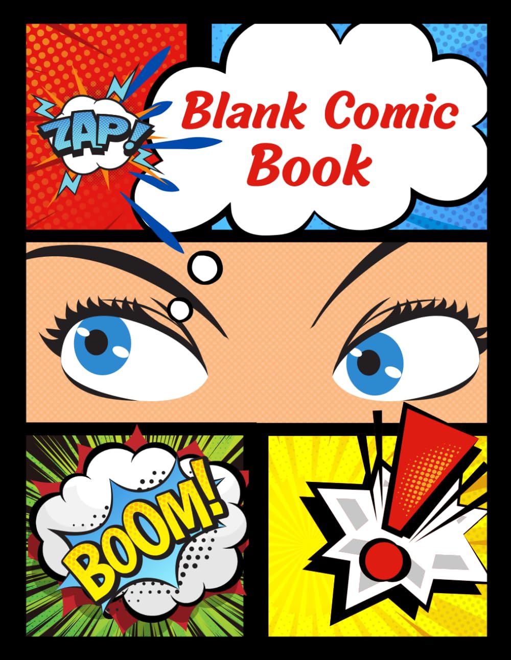 Blank Comic Book: Create Your Own Comic Book: Blank Comic Templates for Kids and Adults (Independently published)
Blank Comic Book: Create Your Own Comic Book: Blank Comic Templates for Kids and Adults (Independently published)