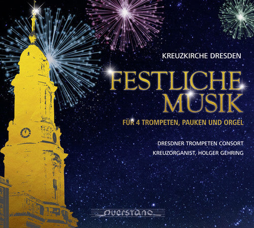 CD диск Kreuzkirche Dresden: Festive Music for Trumpets Timpani & Organ
CD диск Kreuzkirche Dresden: Festive Music for Trumpets Timpani & Organ