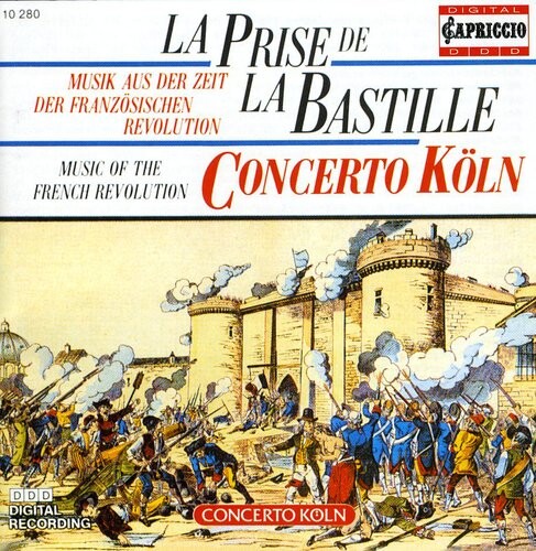 CD диск Davaux / Dittersdorf / Ensemble Concerto Cologne: La Prise de la Bastille
CD диск Davaux / Dittersdorf / Ensemble Concerto Cologne: La Prise de la Bastille