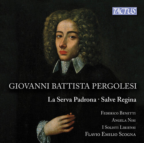 CD диск Battista / I Solisti Lirensi / Scogna / Benetti: La Serva Padrona & Salve Regina
CD диск Battista / I Solisti Lirensi / Scogna / Benetti: La Serva Padrona & Salve Regina