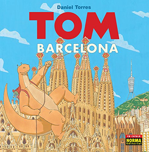 TOM A BARCELONA: (CAT) (NORMA EDITORIAL, S.A.)
TOM A BARCELONA: (CAT) (NORMA EDITORIAL, S.A.)