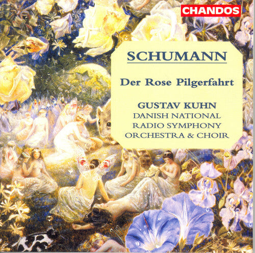CD диск Schumann / Kuhn / Danish National Radio Symphony: Der Rose Von Pilgerfahrt
CD диск Schumann / Kuhn / Danish National Radio Symphony: Der Rose Von Pilgerfahrt