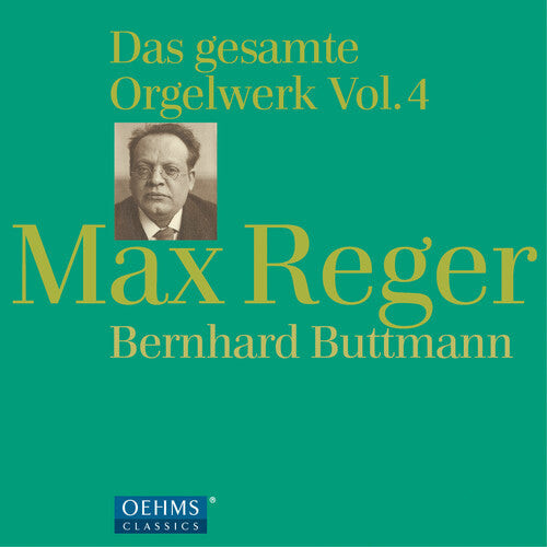 CD диск Reger, Max / Buttmann, Bernhard: Reger: Complete Organ Works 4
CD диск Reger, Max / Buttmann, Bernhard: Reger: Complete Organ Works 4