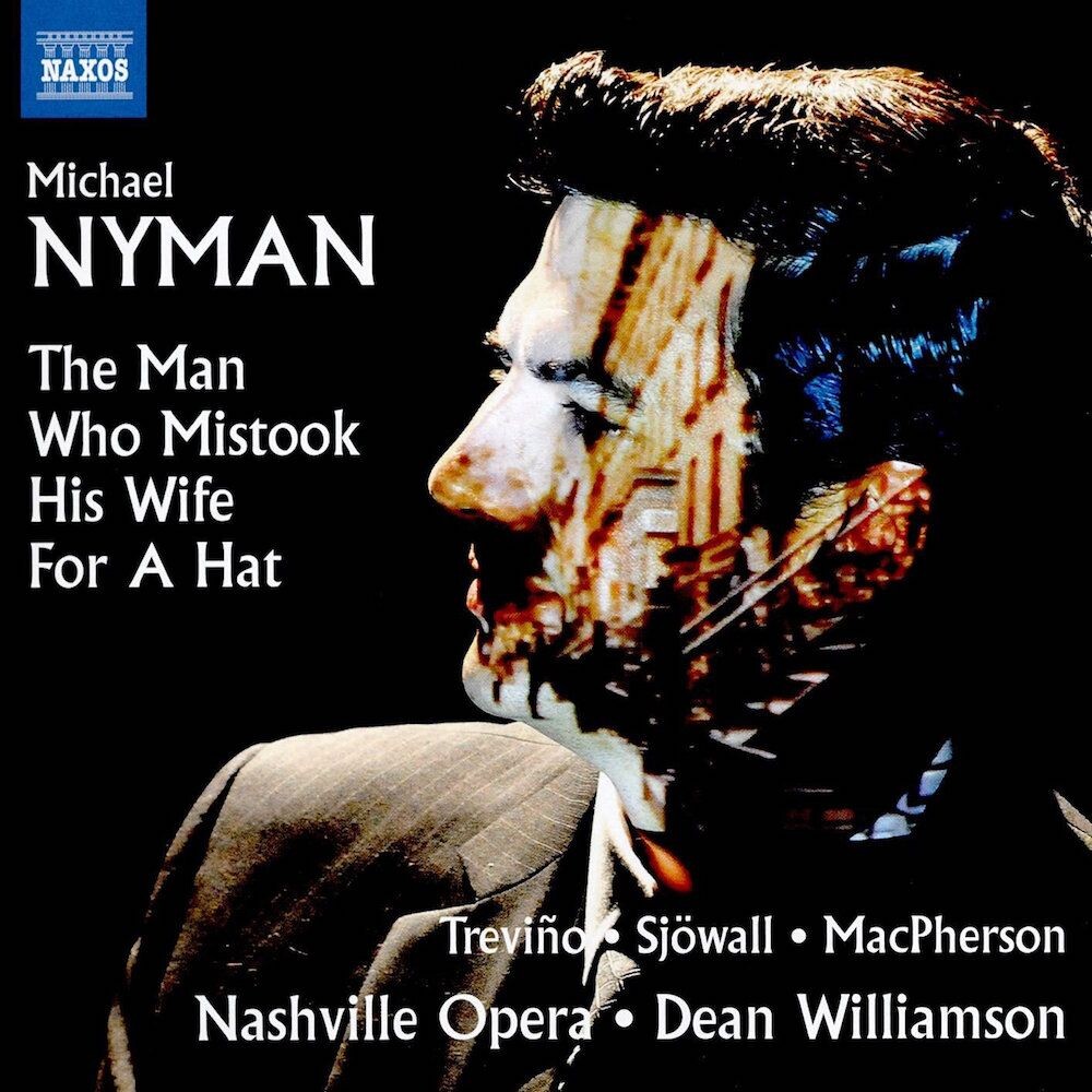 Диск CD Nyman: The Man Who Mistook His Wife For A Hat - Michael Nyman
Диск CD Nyman: The Man Who Mistook His Wife For A Hat - Michael Nyman