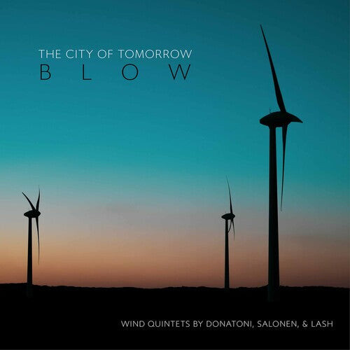 CD диск Donatoni / City of Tomorrow: Blow
CD диск Donatoni / City of Tomorrow: Blow