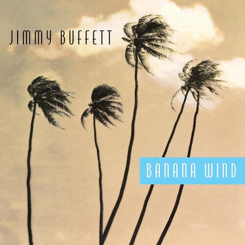 Виниловая пластинка Buffett, Jimmy: Banana Wind
Виниловая пластинка Buffett, Jimmy: Banana Wind