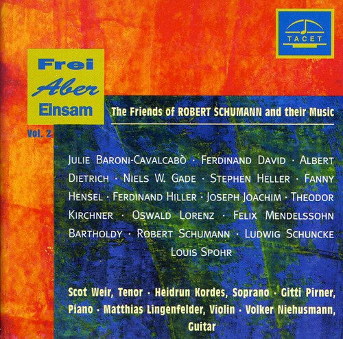 CD диск Joachim / Dietrich / Mendolssohn / Weir / Pirner: Friends of Schumann & Their Music 2
CD диск Joachim / Dietrich / Mendolssohn / Weir / Pirner: Friends of Schumann & Their Music 2