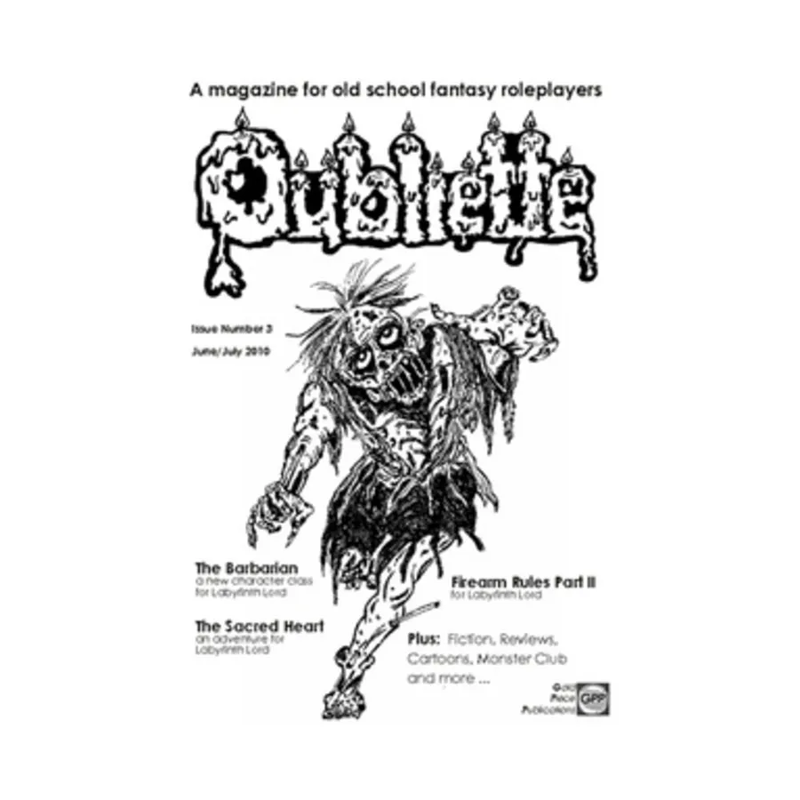 #3 "The Barbarian Class for Labyrinth Lord, Firearms Rules Part II, Sacred Heart Adventure for Labyrinth Lord", Oubliette Magazine, мягкая обложка
#3 "The Barbarian Class for Labyrinth Lord, Firearms Rules Part II, Sacred Heart Adventure for Labyrinth Lord", Oubliette Magazine, мягкая обложка