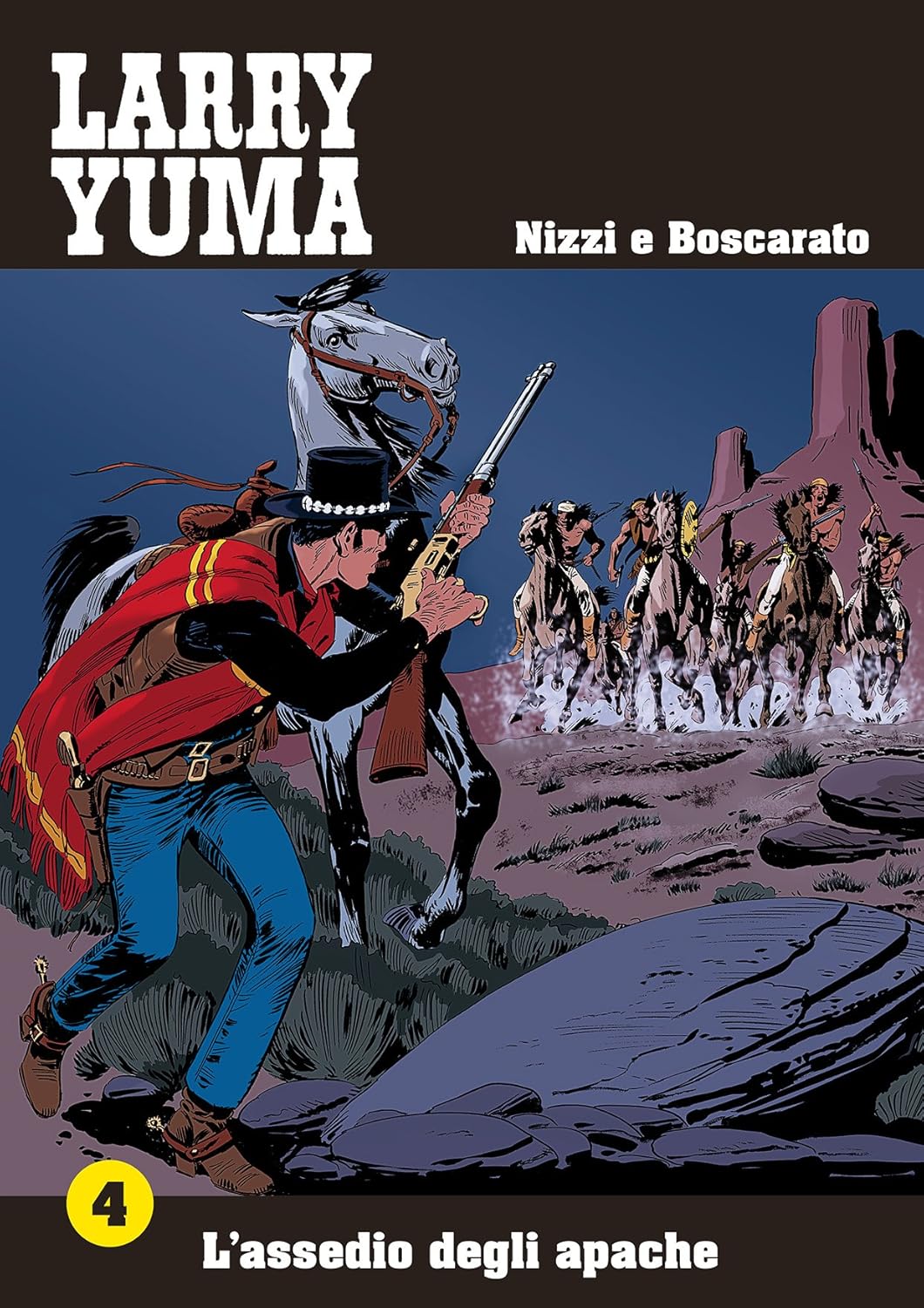 L'assedio degli apache. Larry Yuma (Allagalla)
L'assedio degli apache. Larry Yuma (Allagalla)