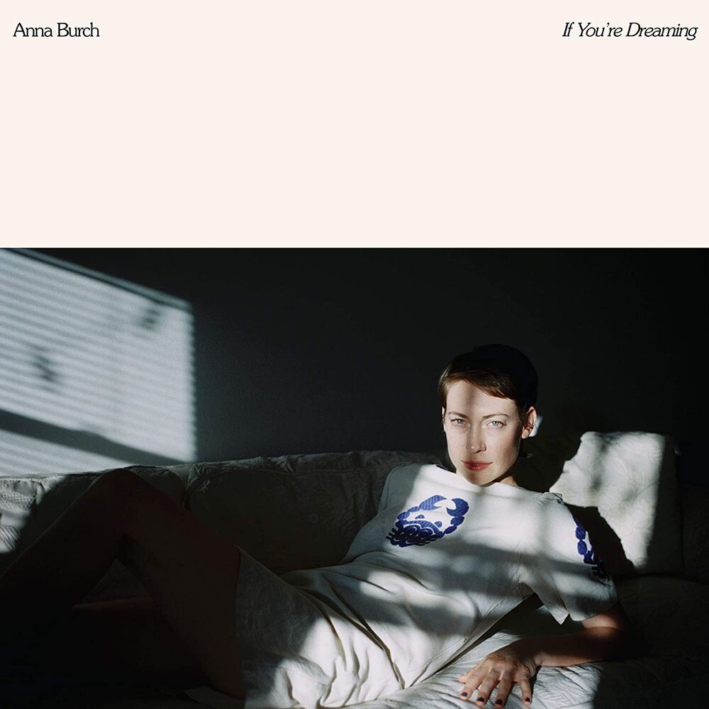 Диск CD If You're Dreaming - Anna Burch
Диск CD If You're Dreaming - Anna Burch