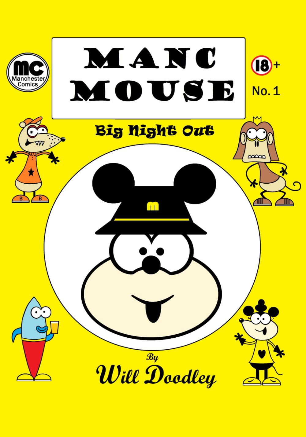 Manc Mouse: Big Night Out (Independently published)
Manc Mouse: Big Night Out (Independently published)