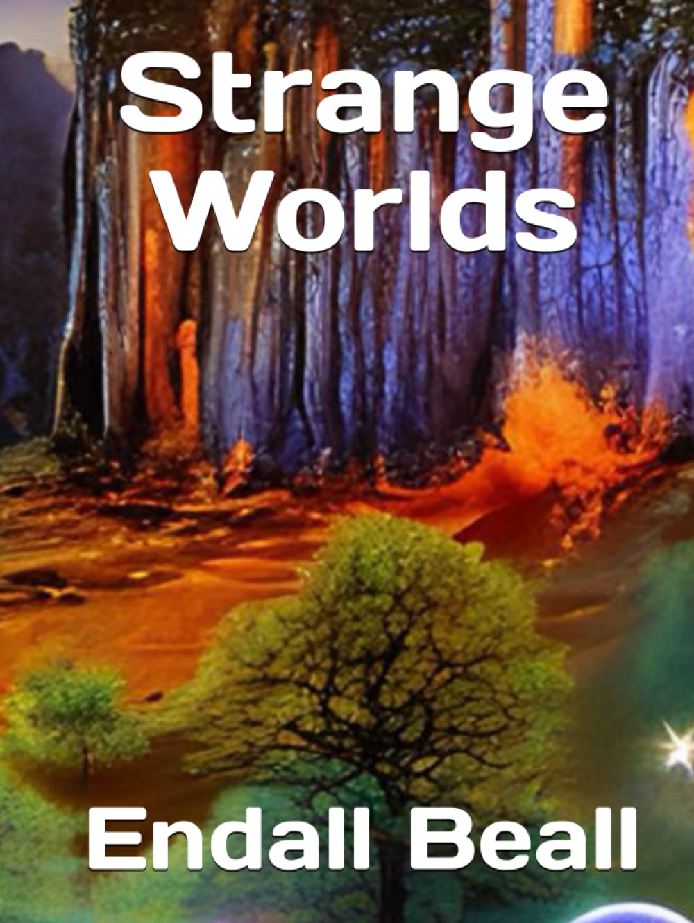 Strange Worlds
Strange Worlds