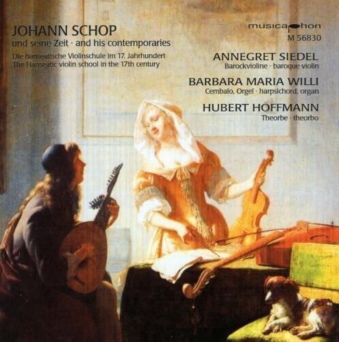 CD диск Schop / Siedel / Willi / Hoffman: Johann Schop & His Contemporaries
CD диск Schop / Siedel / Willi / Hoffman: Johann Schop & His Contemporaries