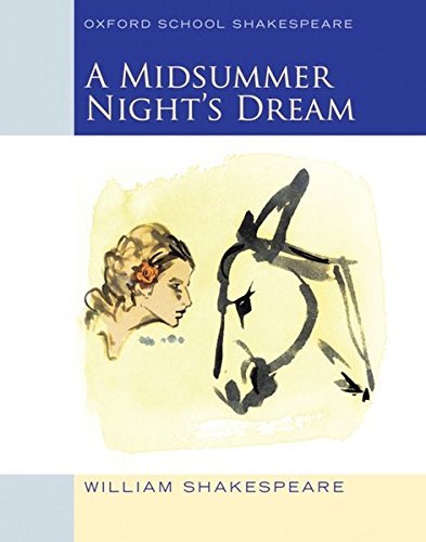 Midsummer Night's Dream (2009 edition): Oxford School Shakespeare by Shakespeare, William Reprint Edition (2009) (Oxford University Press)
Midsummer Night's Dream (2009 edition): Oxford School Shakespeare by Shakespeare, William Reprint Edition (2009) (Oxford University Press)