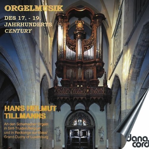 CD диск Mendelssohn / Brahms / Tillmanns / Franck / Bach: Organ Music from 17th-19th Century
CD диск Mendelssohn / Brahms / Tillmanns / Franck / Bach: Organ Music from 17th-19th Century