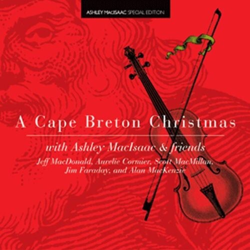 CD диск Macisaac, Ashley: A Cape Breton Christmas
CD диск Macisaac, Ashley: A Cape Breton Christmas